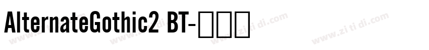 AlternateGothic2 BT字体转换
